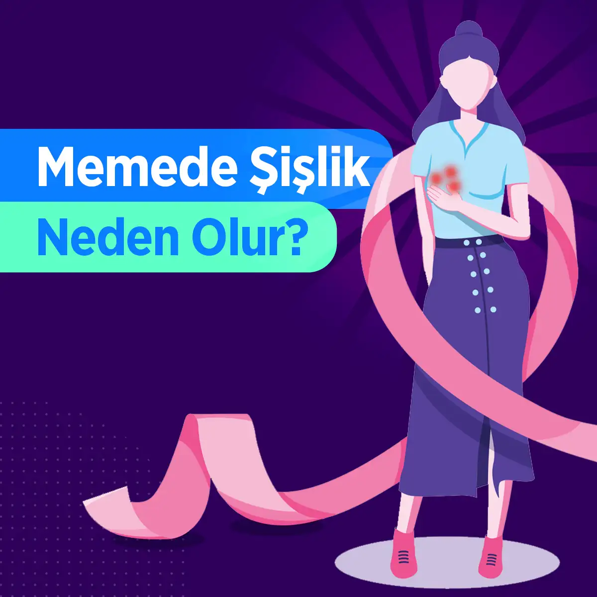 Memede Şişlik 1 memede sislik neden olur