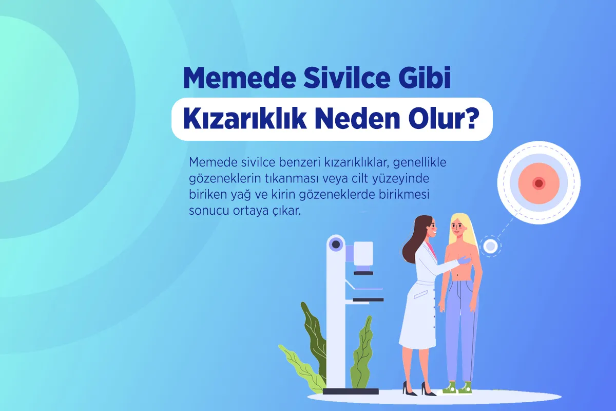 Memede Kızarıklık 3 memede sivilce gibi kizariklik